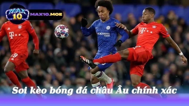 soi-keo-bong-da-chau-au-chinh-xac